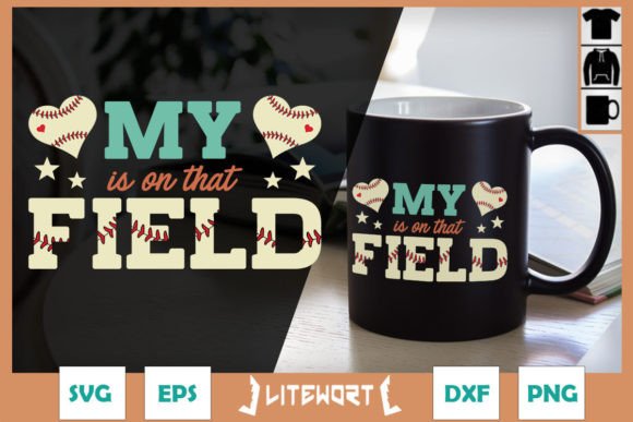 My Heart is on That Field Baseball Mom